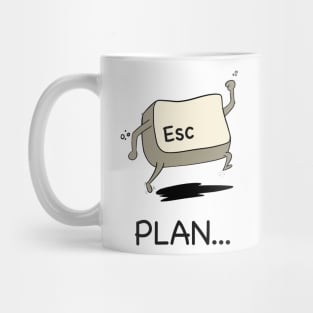 Escape Plan Mug